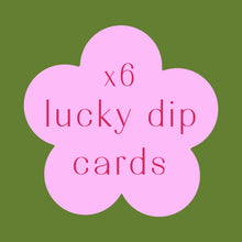 Load image into Gallery viewer, x6 Cards Lucky Dip
